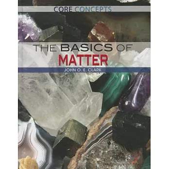 The Basics of Matter