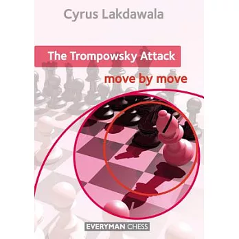The Trompowsky: Move by Move
