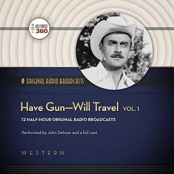 Have Gun-Will Travel: Audio Theater Edition