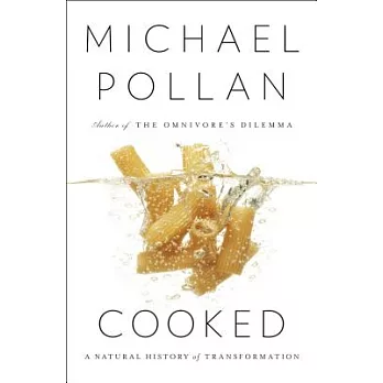 Cooked: A Natural History of Transformation