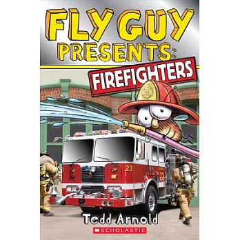 Fly Guy presents : firefighters /
