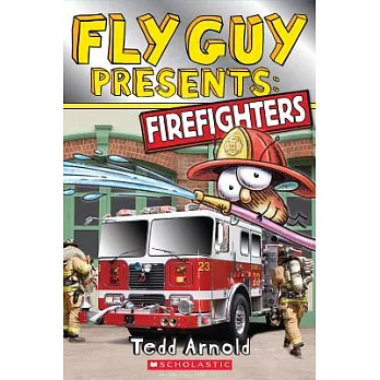 Fly Guy Presents: Firefighters (Scholastic Reader, Level 2)