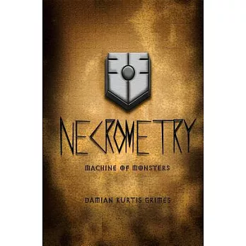 Necrometry: Machine of Monsters