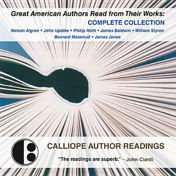 Great American Authors Read from Their Works: Complete Collection: Library Edition
