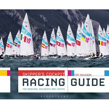 Skipper’s Cockpit Racing Guide: For Dinghies, Keelboats and Yachts