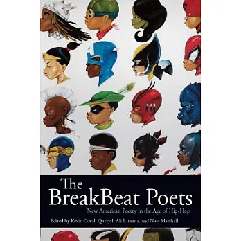 The Breakbeat Poets: New American Poetry in the Age of Hip-Hop