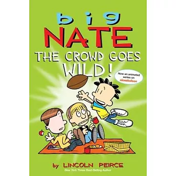 Big Nate: The Crowd Goes Wild! [With Poster]