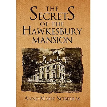The Secrets of the Hawkesbury Mansion