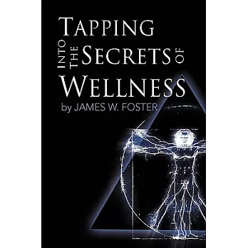 Tapping into the Secrets of Wellness