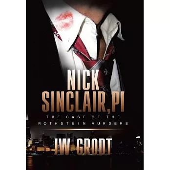 Nick Sinclair, Pi: The Case of the Rothstein Murders