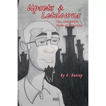 Upsets & Letdowns: The Acceptable Taste of Bitterness