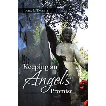 Keeping an Angel’s Promise