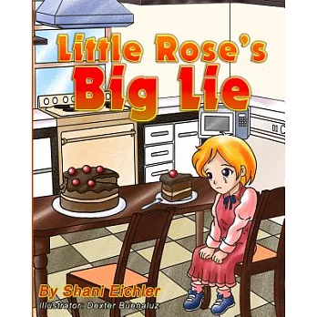 Little Rose’s Big Lie