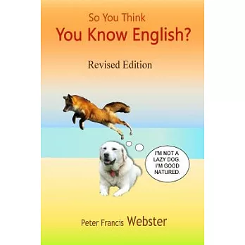 So You Think You Know English?