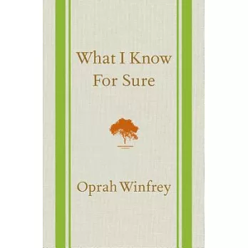 What I Know for Sure