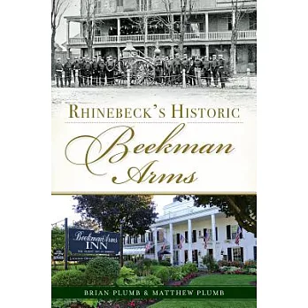 Rhinebeck’s Historic Beekman Arms