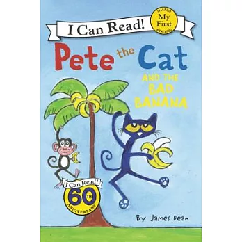 Pete the Cat and the bad banana /
