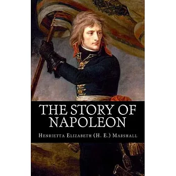 The Story of Napoleon