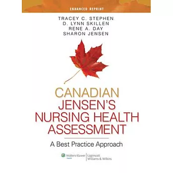 Canadian Jensen’s Nursing Health Assessment: A Best Practice Approach