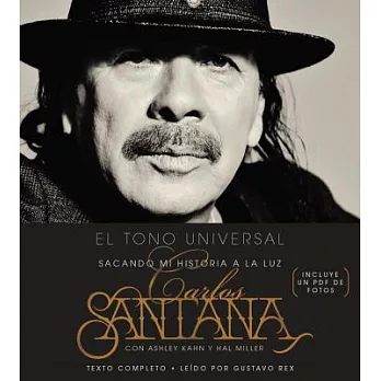 The Universal Tone: Bringing My Story to Light: Includes PDF