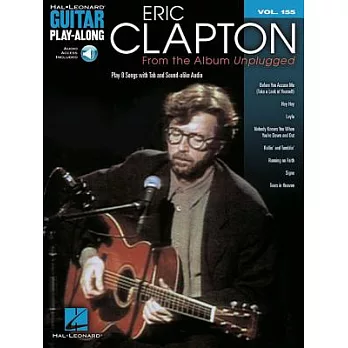 Eric Clapton from the Album Unplugged: Play 8 Songs With Tab and Sound-alike Audio