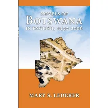 Novels of Botswana in English, 1930-2006