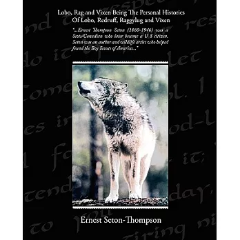 Lobo, Rag and Vixen: Being the Personal Histories of Lobo, Redruff, Raggylug & Vixen