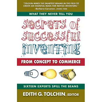 Secrets of Successful Inventing: From Concept to Commerce
