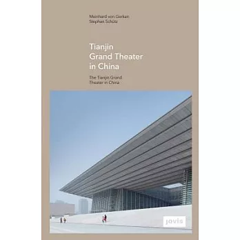 Gmp: The Tianjin Grand Theater in China