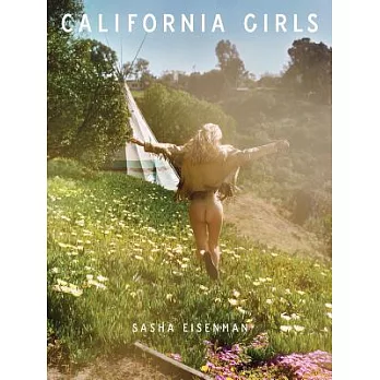 Sasha Eisenman: California Girls