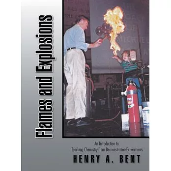 Flames and Explosions: An Introduction to Teaching Chemistry from Demonstration-experiments
