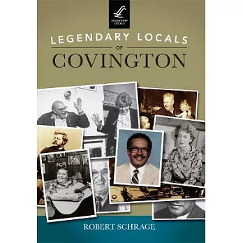 Legendary Locals of Covington