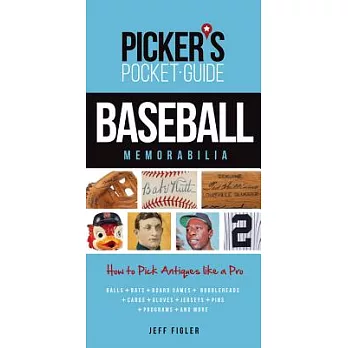 Baseball Memorabilia: How to Pick Antiques like a Pro