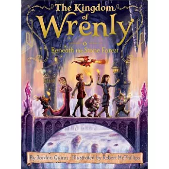 The Kingdom of Wrenly(6) : Beneath the Stone Forest /