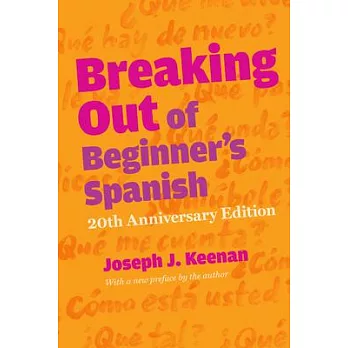 Breaking Out of Beginner’s Spanish