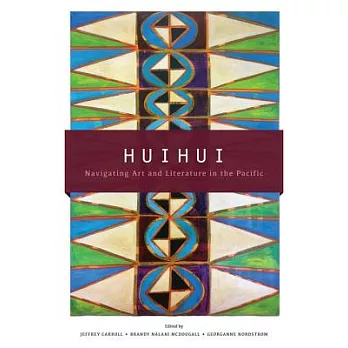 Huihui: Navigating Art and Literature in the Pacific