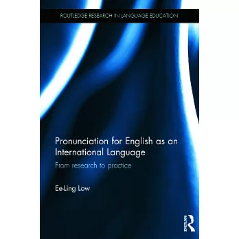 Pronunciation for English as an International Language: From Research to Practice