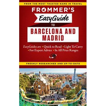 Frommer’s Easyguide to Barcelona & Madrid