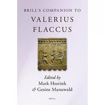 Brill’s Companion to Valerius Flaccus