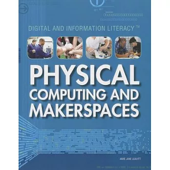 Physical Computing and Makerspaces