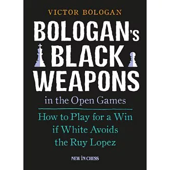 Bologan’s Black Weapons in the Open Games