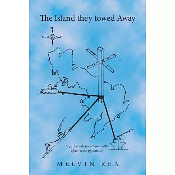 The Island They Towed Away: A Modern Fairy Story