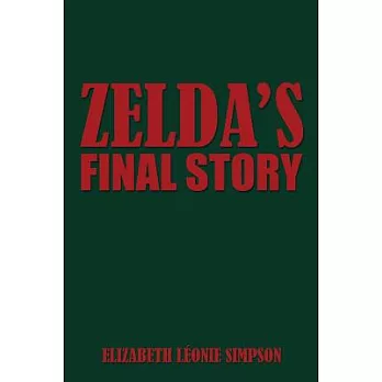 Zelda’s Final Story
