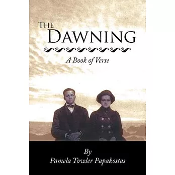 The Dawning: A Book of Verse
