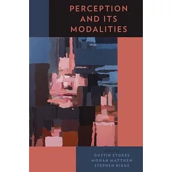 Perception and Its Modalities