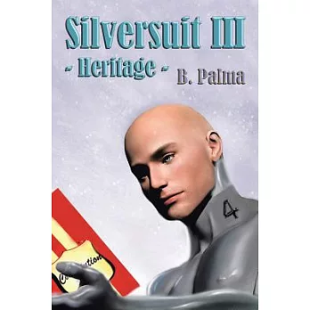 Silversuit III: Heritage