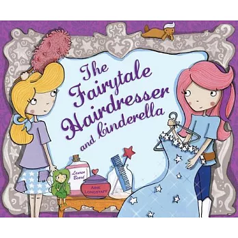 The fairytale hairdresser and Cinderella