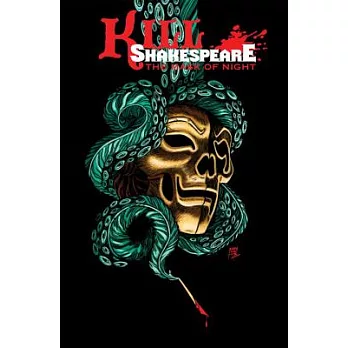 Kill Shakespeare 4: The Mask of Night