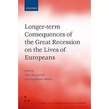 Longer-Term Consequences of the Great Recession on the Lives of Europeans