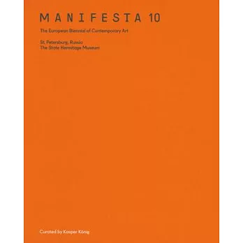 Manifesta 10: The European Biennial of Contemporary Art
